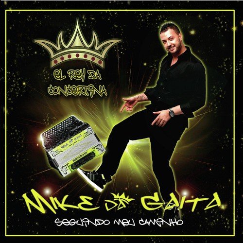 Seguindo Meu Caminho - El Rey da Concertina