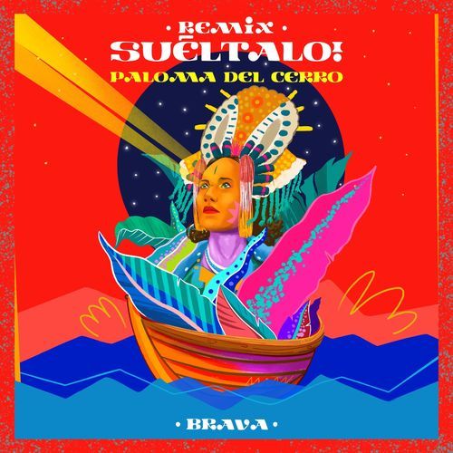 Suéltalo! (Brava Remix)