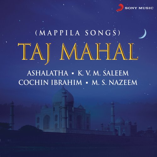 Taj Mahal (Mappila Songs)