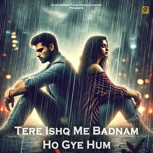 Tere Ishq Me Badnam Ho Gye Hum (Hindi Sad Song)