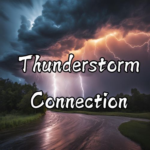 Thunderstorm Connection - Thunderstorm Rhythms for Mindfulness