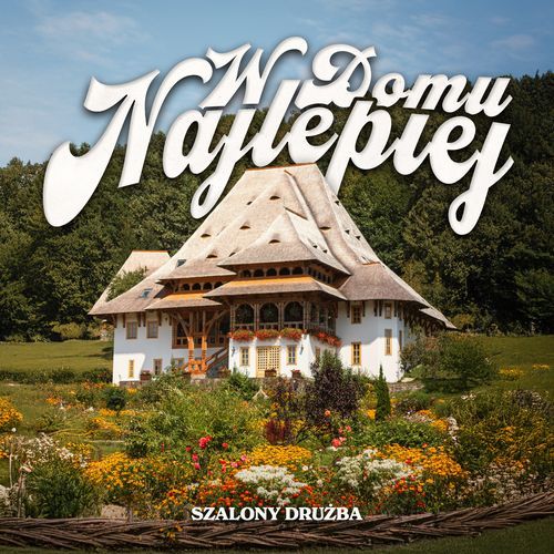 W Domu Najlepiej cover art
