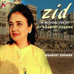 Zid A Motivational Musical Poetry