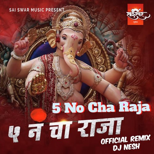 5 No Cha Raja - Official Remix - Dj Nesh