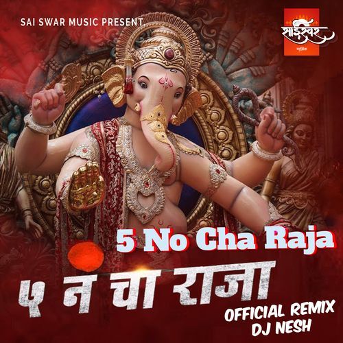 5 No Cha Raja - Official Remix - Dj Nesh (Studio)