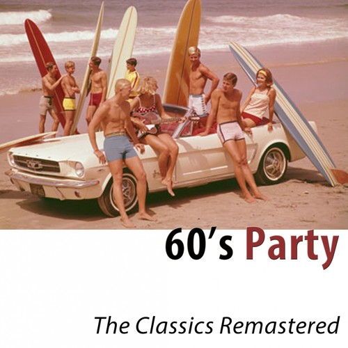 60's Party (The Classics Remastered)