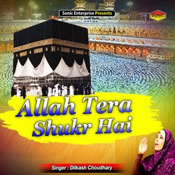 Allah Tera Shukr Hai (Islamic)-HB0lQSFAdQQ