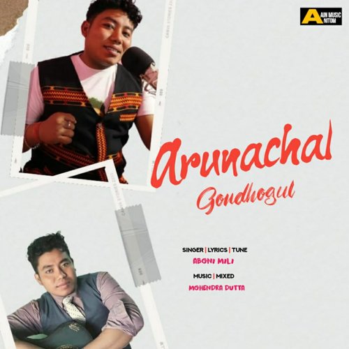 Arunachal Gondhogul - Single