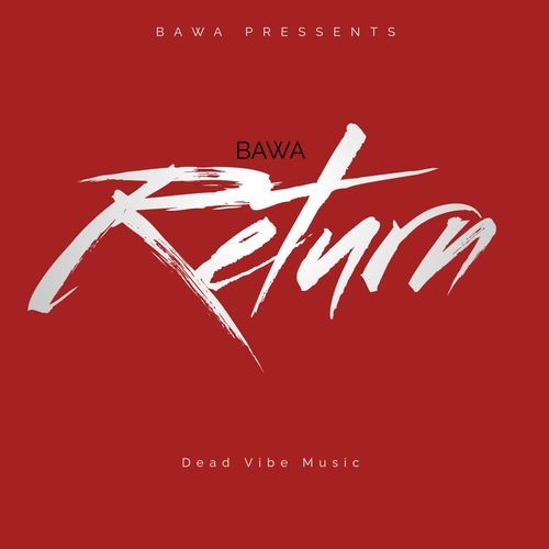 BAWA RETURN