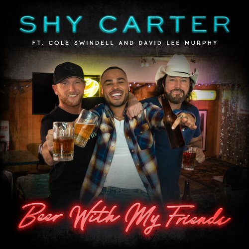 Beer With My Friends (feat. Cole Swindell and David Lee Murphy)_poster_image