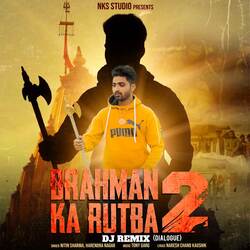 Brahman Ka Rutba 2 Dj Remix (Dialogue)-Eg0MQU1dU3o