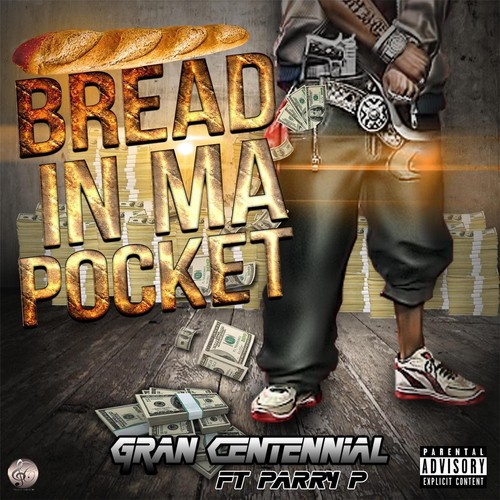 Bread in Ma Pocket (feat. Parry P) (Radio Version)