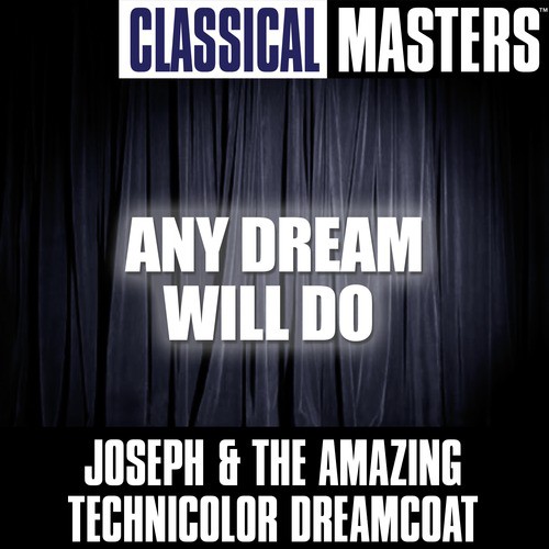 Classical Masters: Any Dream Will Do