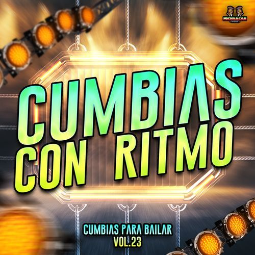 Cumbias Para Bailar Vol. 23
