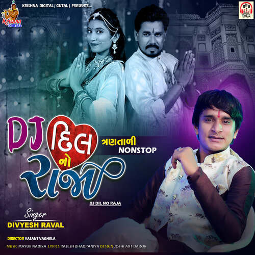 DJ Dil No Raja