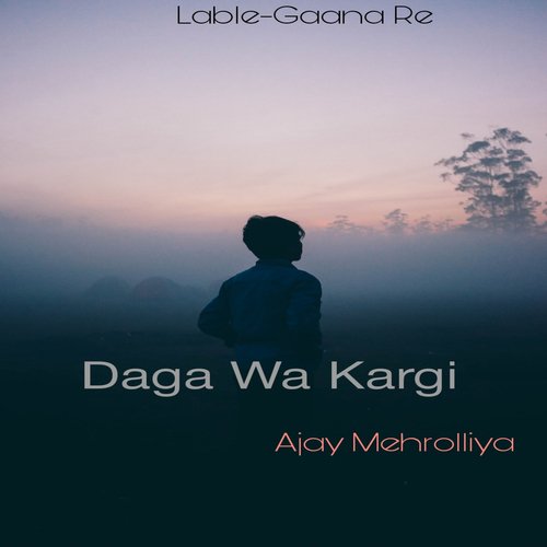 Daga Wa kargi (haryanvi)