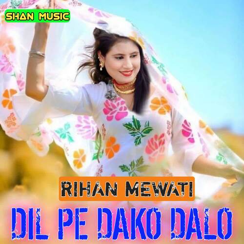 Dil Pe Dako Dalo