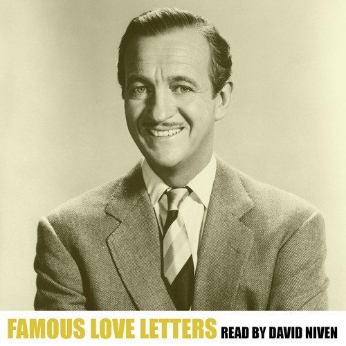 Famous Love Letters Read by David Niven