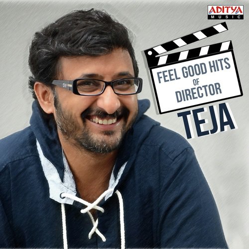 Feel Good Hits Of Director Teja
