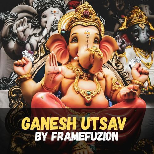 Ganesh Utsav by FrameFuzion