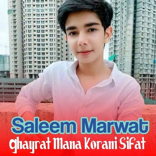 Ghayrat Mana Korani Sifat