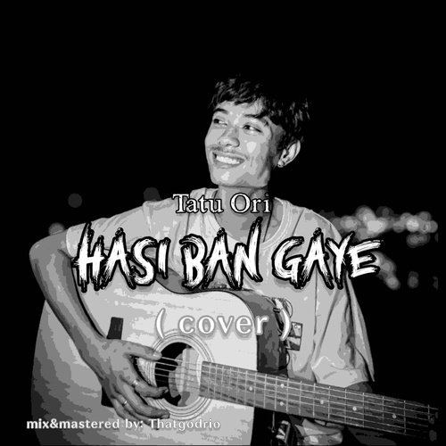 HASI BAN GAYE (Cover)