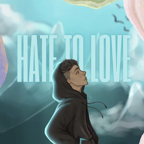 Hate to Love (RAP)