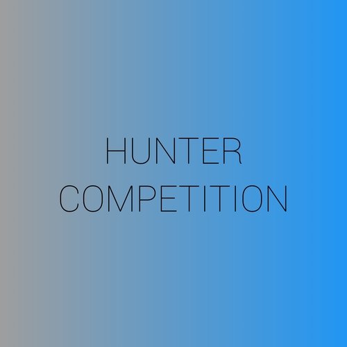 Hunter Competition