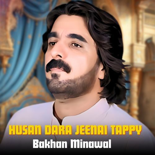 Husan Dara Jeenai Tappy