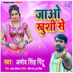 Jao Khushi Se