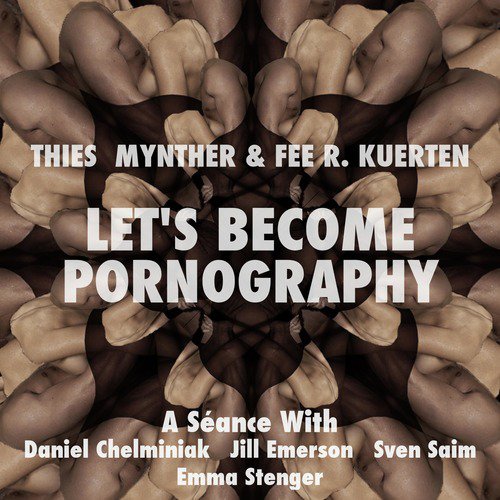 Let&#039;s Become Pornography