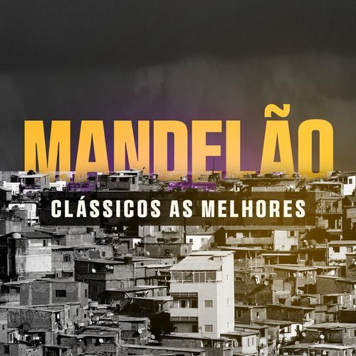 MANDELÃO Clássicos As Melhores