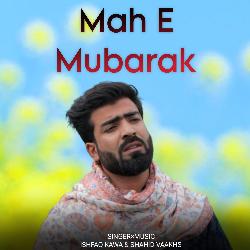 Mah E Mubarak-N1sFXQJEDkY