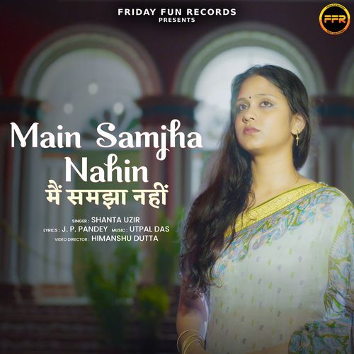 Main Samjha Nahin