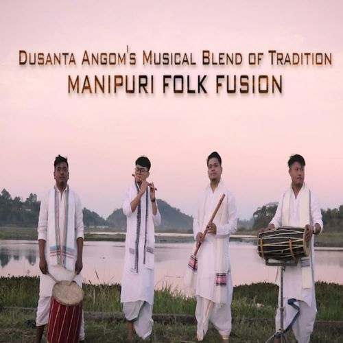 Manipur Folk Fusion
