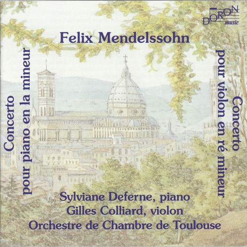 Mendelssohn: Piano Concerto in A Minor & Violin Concerto in D Minor