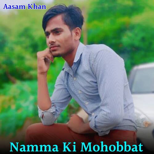 Namma Ki Mohobbat