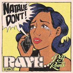 Natalie Don’t (PS1 Remix)