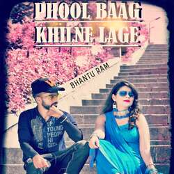 Phool Baag Khilne Lage-XSkmSD9aU1c