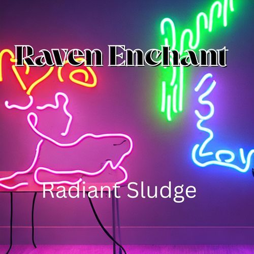 Radiant Sludge cover art