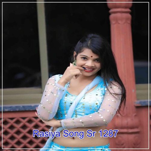 Rasiya Song Sr 1287