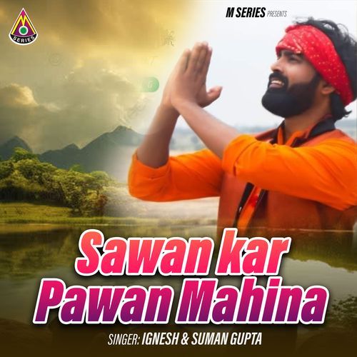 Sawan Kar Pawan Mahina