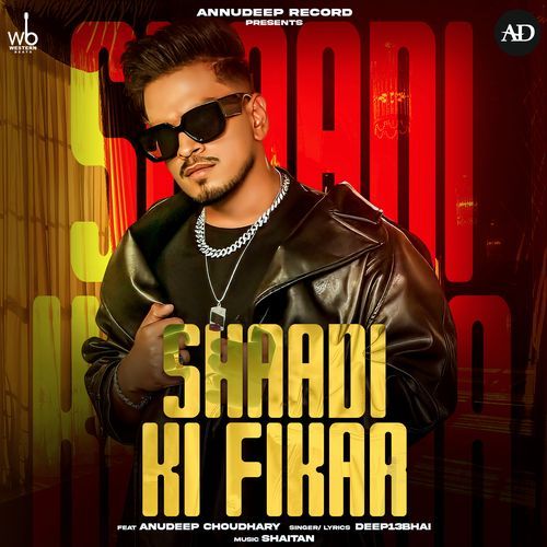 Shaadi Ki Fikar (feat. Anudeep Choudhary) cover art