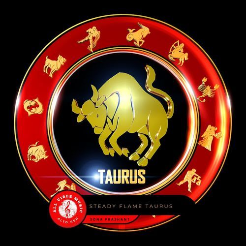 Steady Flame Taurus