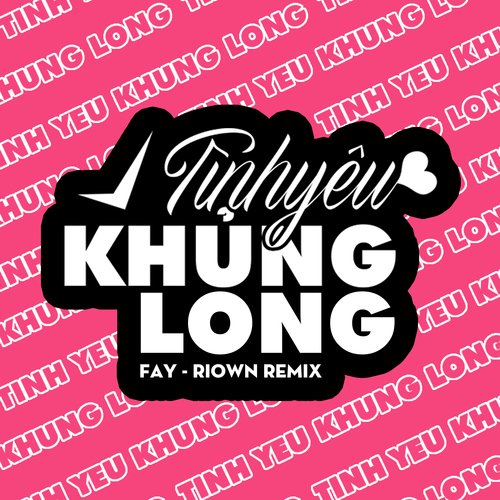 Tình Yêu Khủng Long (Riown Remix)_poster_image