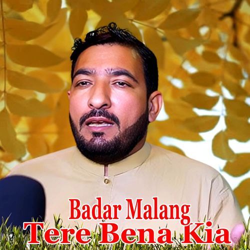 Tere Bena Kia