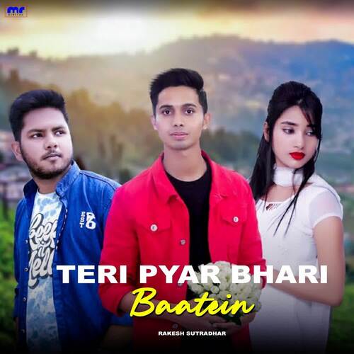 Teri Pyar Bhari Baatein