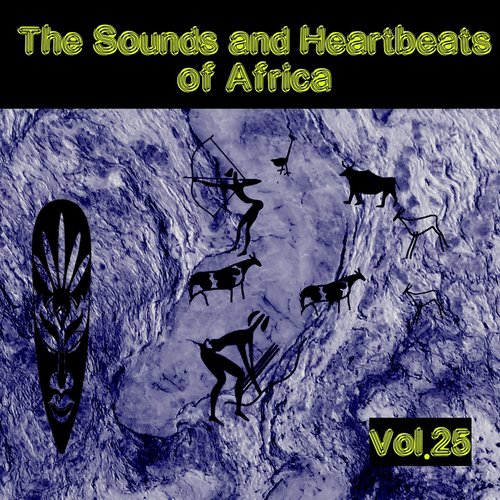 The Sounds and Heartbeat of Africa,Vol.25