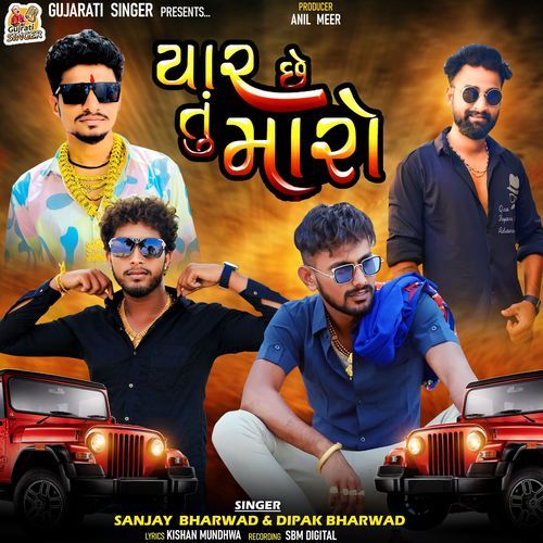 Yaar Chhe Tu Maro (Original)