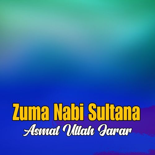 Zuma Nabi Sultana